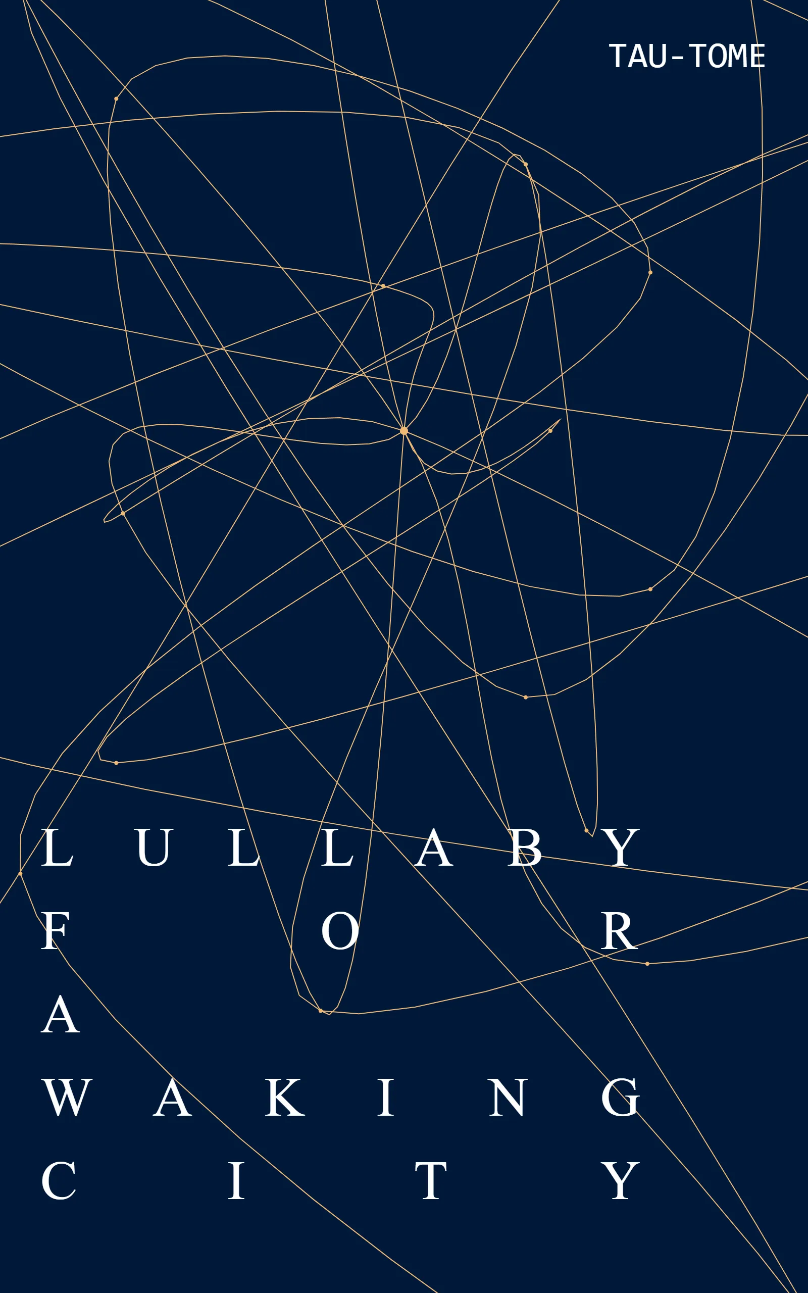 The book cover for Lullaby for a Waking City